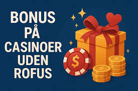 Casino Uden Casinoer uden ROFUS - Spil Uden Begrænsninger