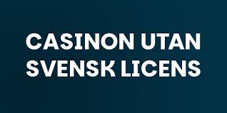 Utforska Spelupplevelser på Casino utan Svensk Licens 10 Utforska Spelupplevelser på Casino utan Svensk Licens 10